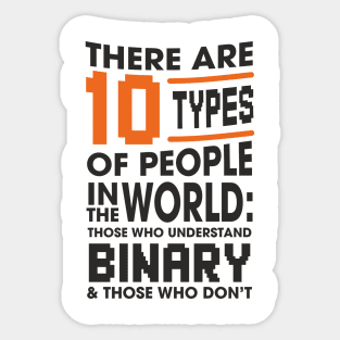 There Are 10 Types of People Binary Programming Humor Sticker